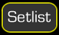 Setlist